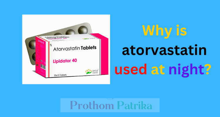 When to take atorvastatin morning or night
