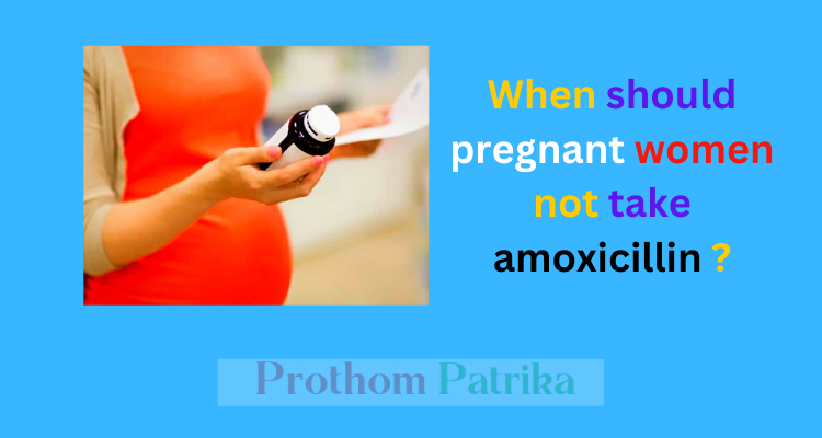 amoxicillin side effects in women